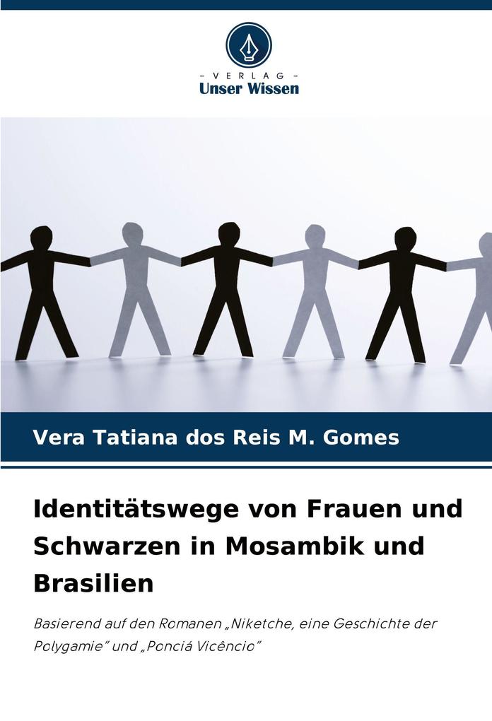 Identitätswege von Frauen und Schwarzen in Mosambik und Brasilien