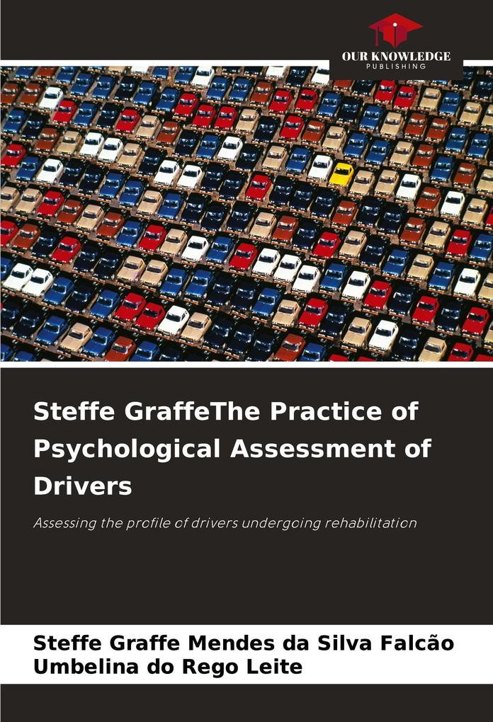 Steffe GraffeThe Practice of Psychological Assessment of Drivers