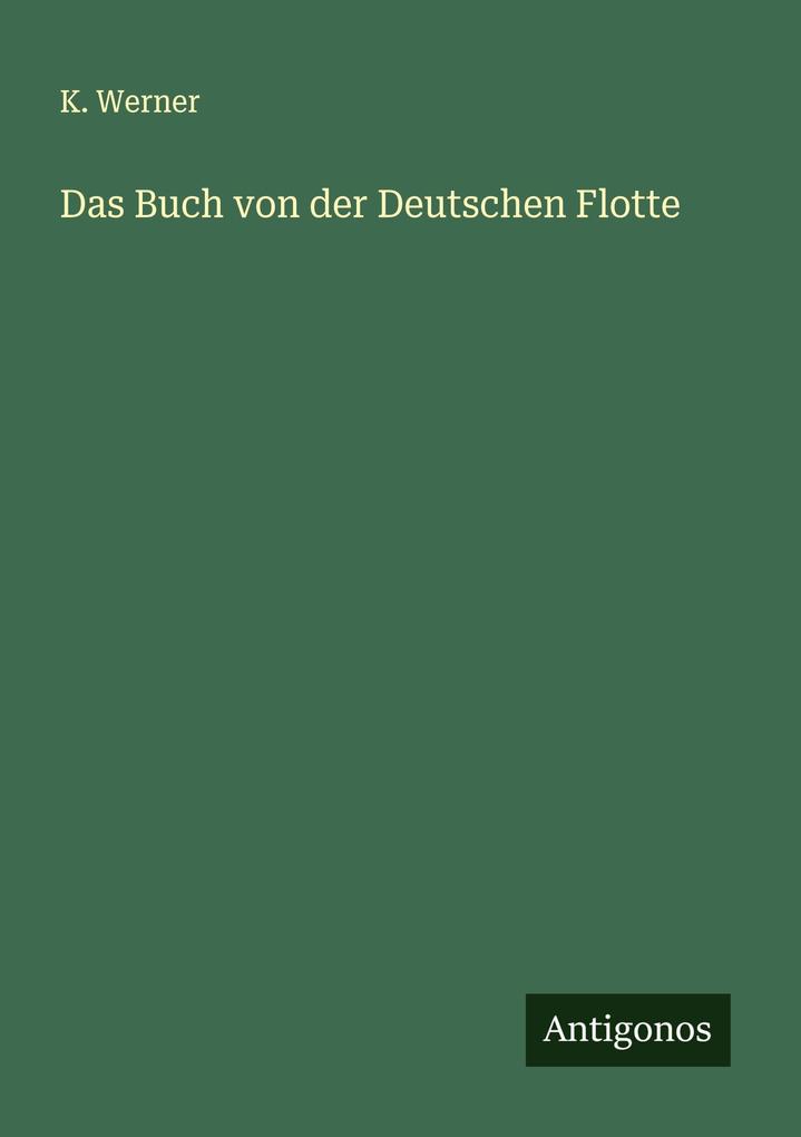 Das Buch von der Deutschen Flotte