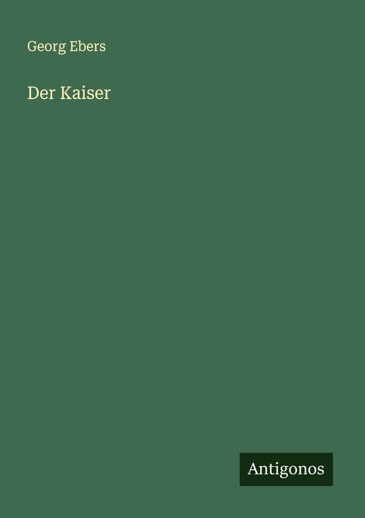 Der Kaiser
