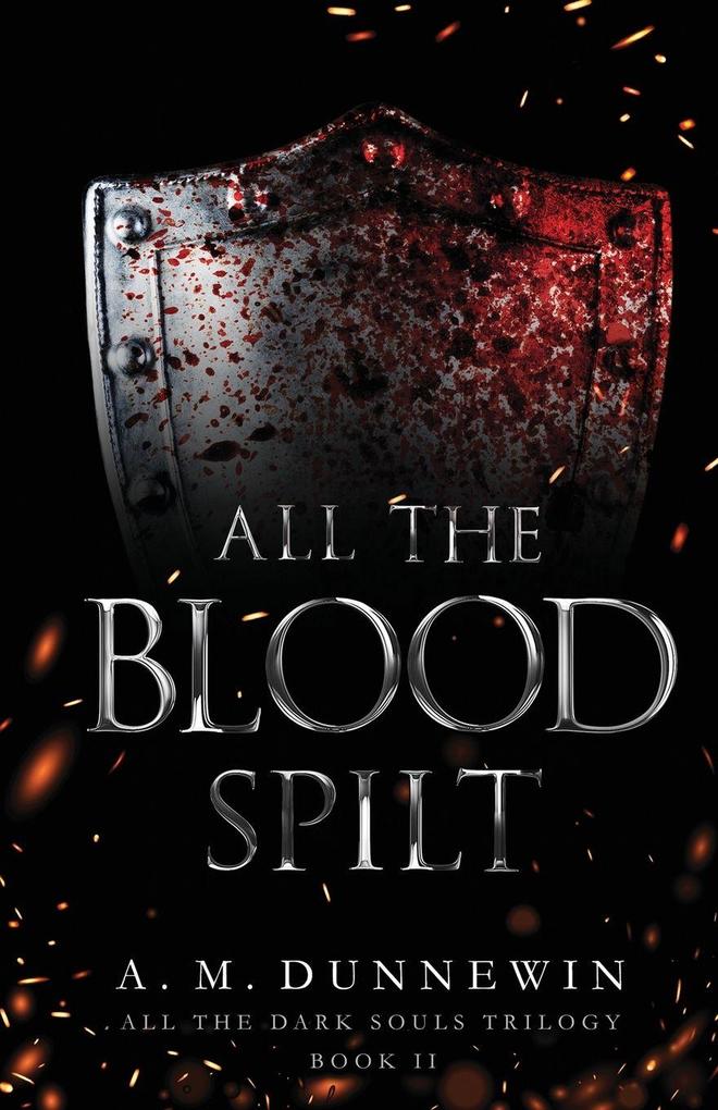 All the Blood Spilt
