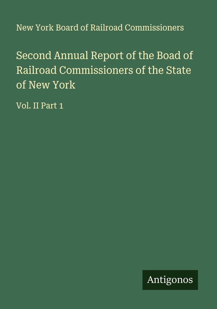 Second Annual Report of the Boad of Railroad Commissioners of the State of New York