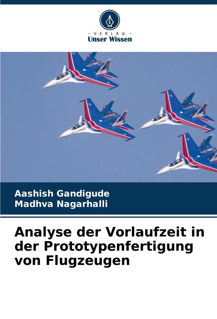 Analyse der Vorlaufzeit in der Prototypenfertigung von Flugzeugen