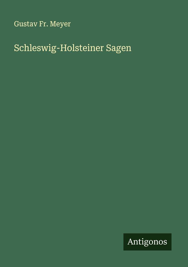 Schleswig-Holsteiner Sagen
