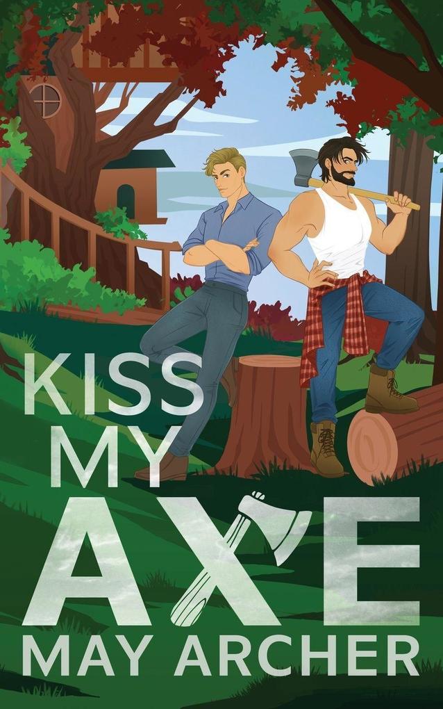 Kiss My Axe