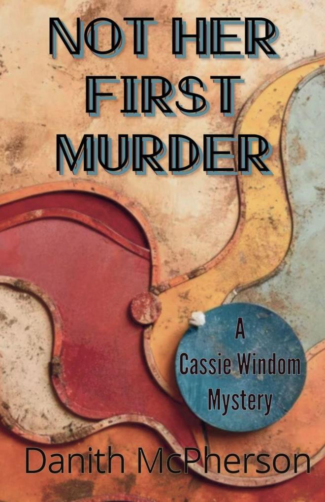 Not Her First Murder