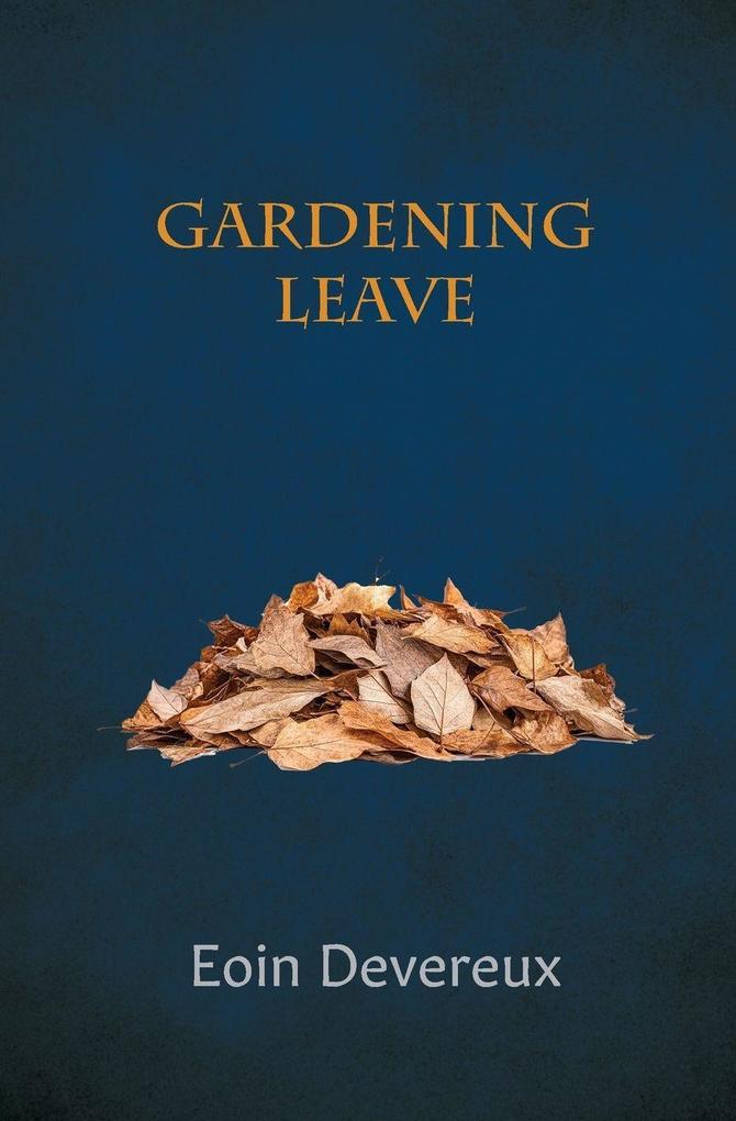 Gardening Leave