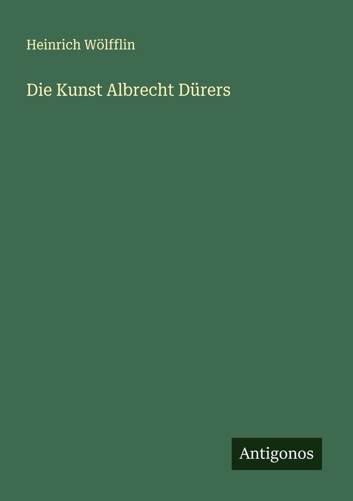 Die Kunst Albrecht Dürers
