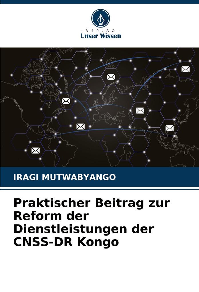 Praktischer Beitrag zur Reform der Dienstleistungen der CNSS-DR Kongo