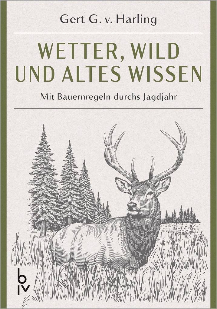 Wetter Wild und altes Wissen