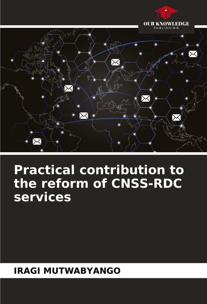 Practical contribution to the reform of CNSS-RDC services
