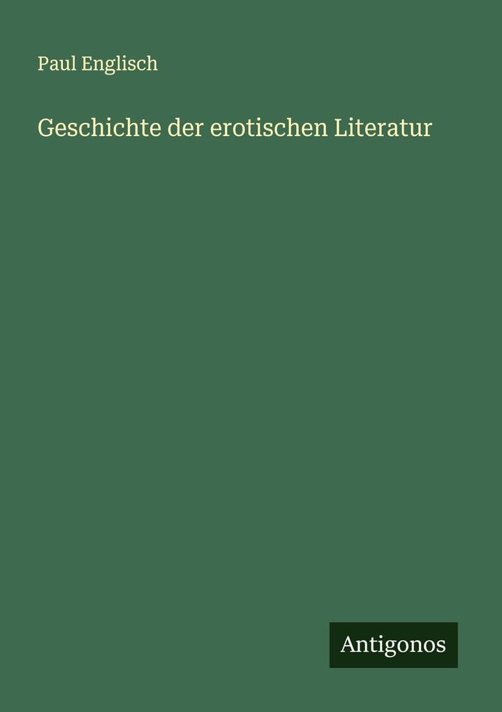 Geschichte der erotischen Literatur