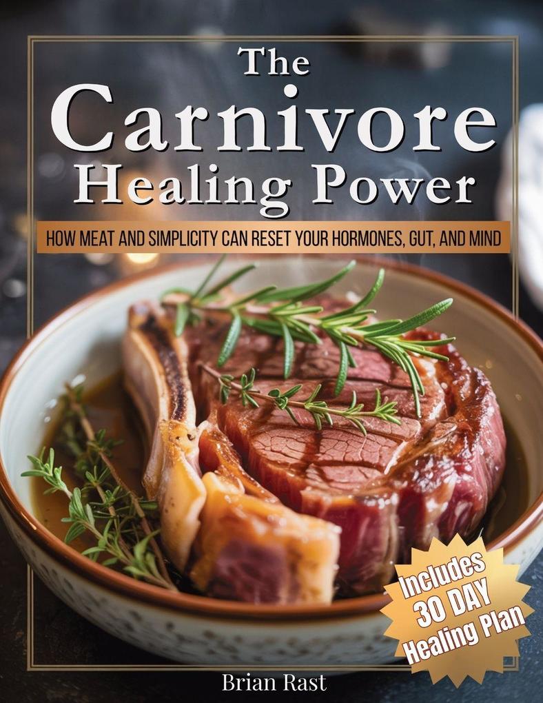 The Carnivore Healing Power