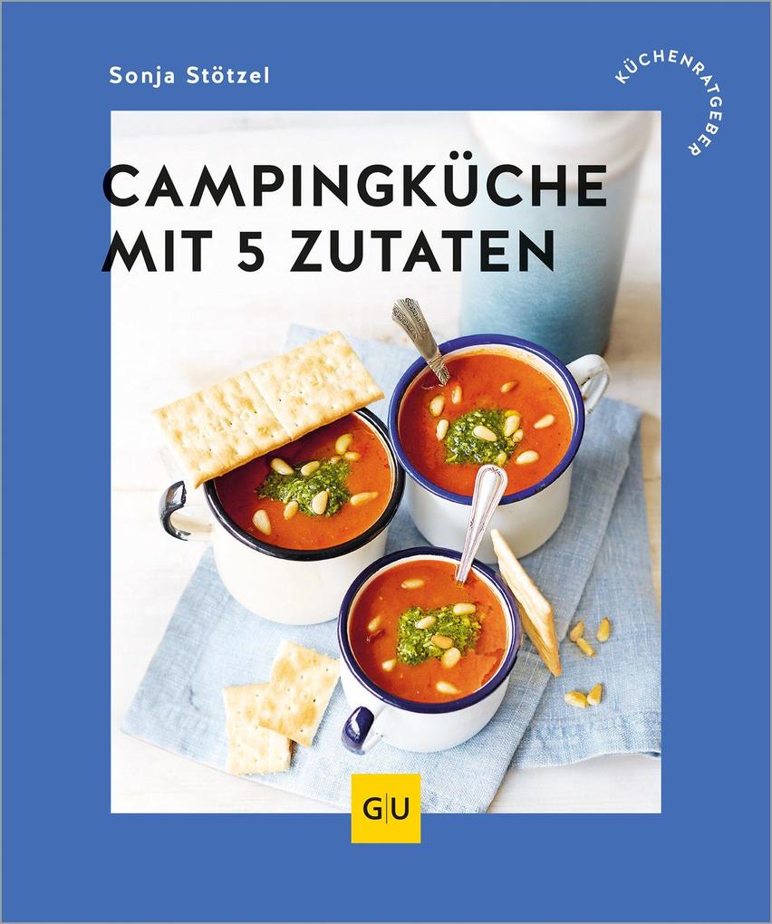 Graefe Und Unzer Verlag Campingküche Mit 5 Zutaten