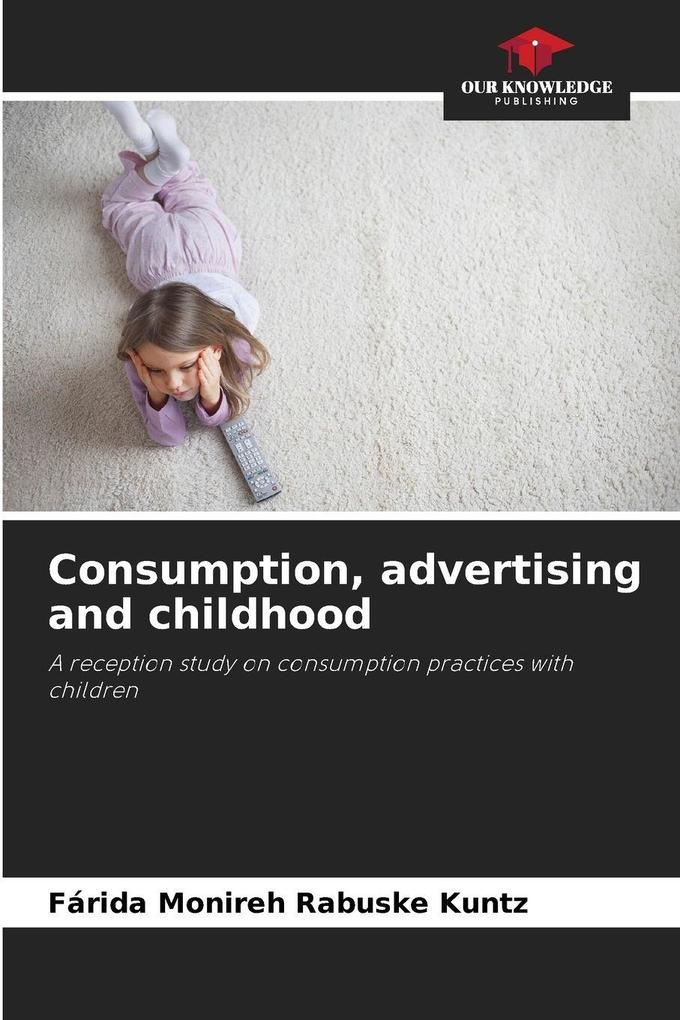 Consumption advertising and childhood