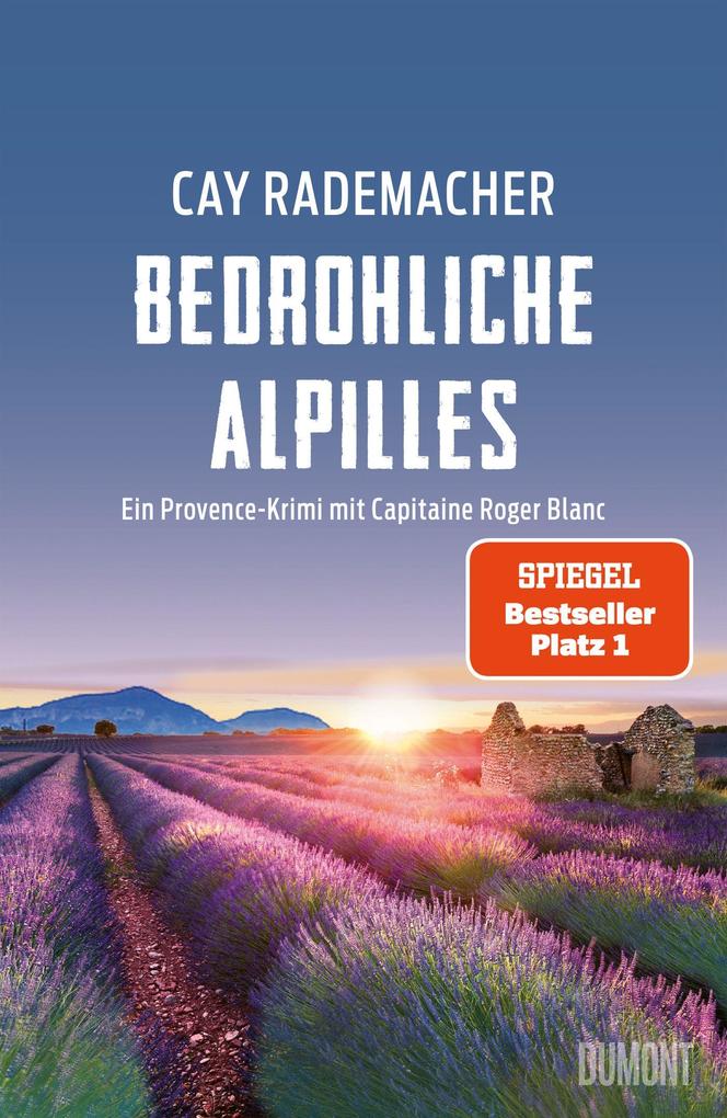 Bedrohliche Alpilles