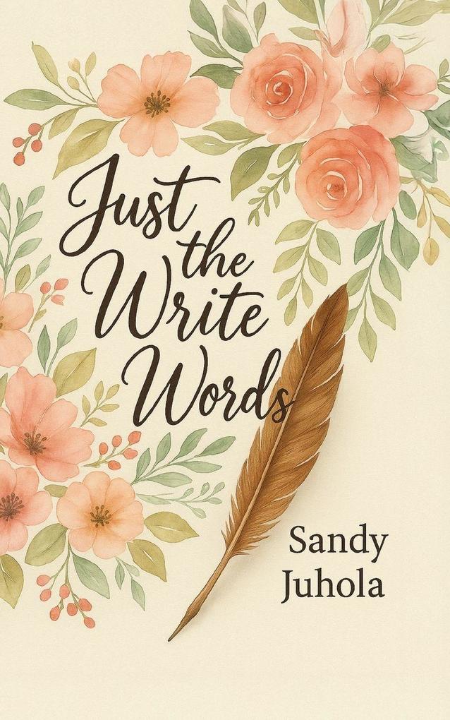 Just the Write Words