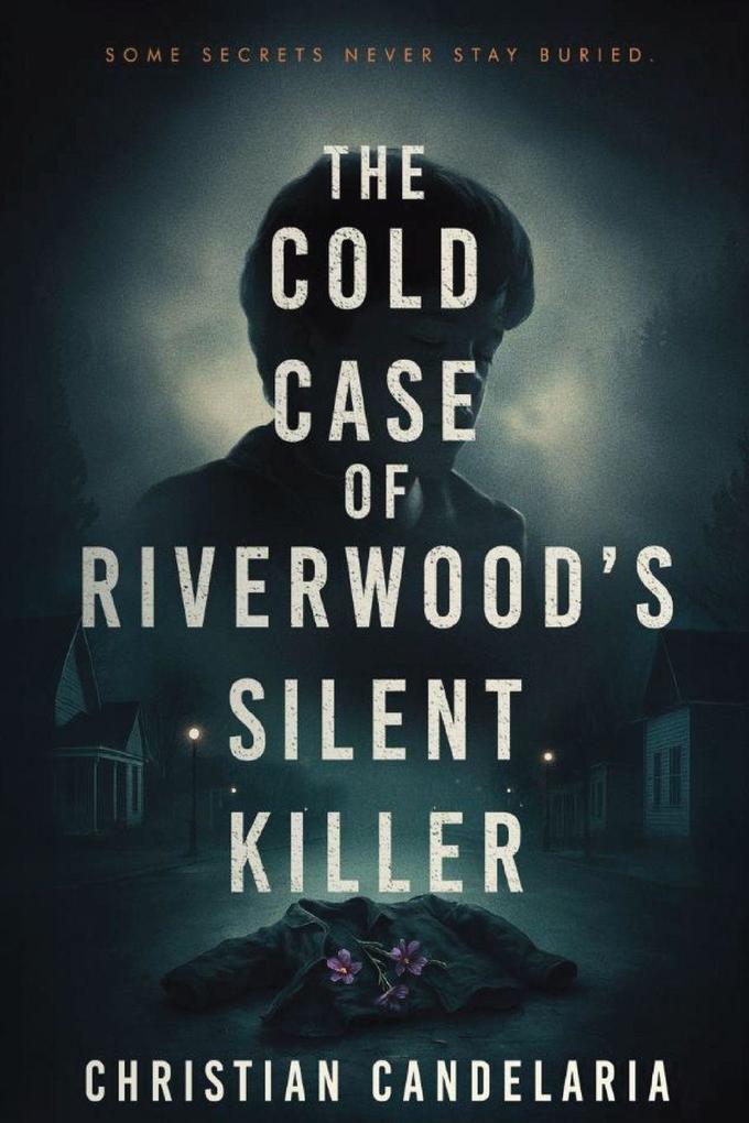 The Cold Case Of RiverWood's Silent Killer