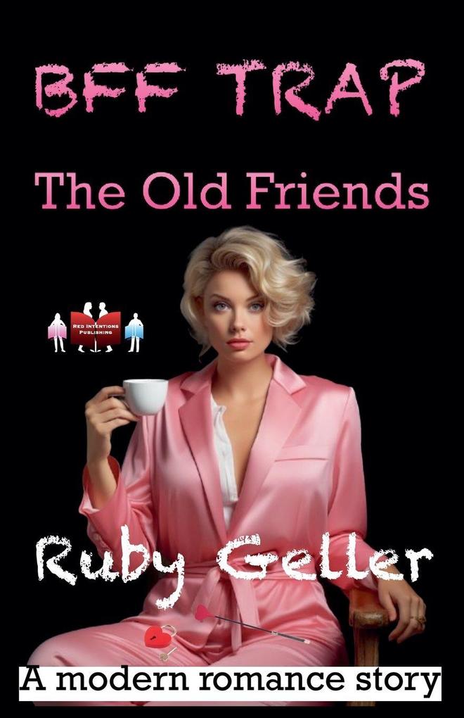 BFF Trap - The Old Friends