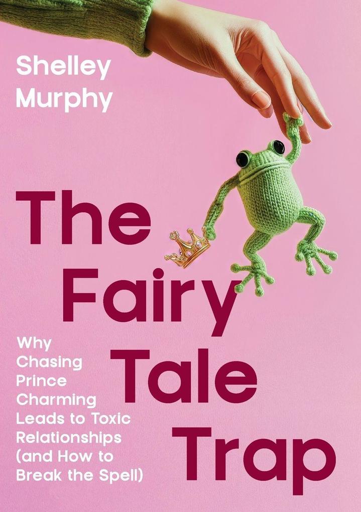 The Fairy Tale Trap