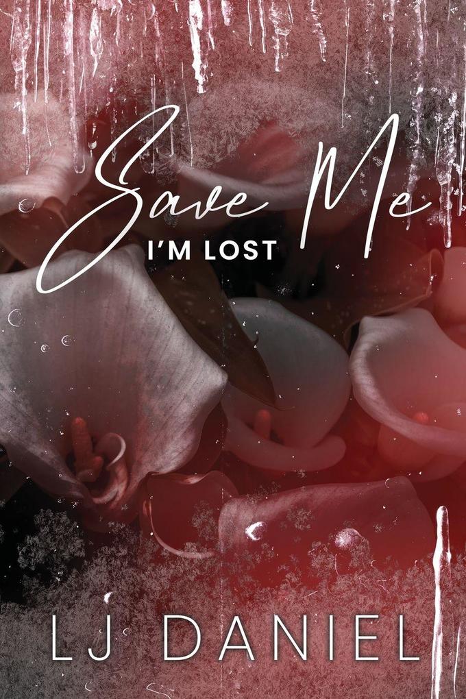 Save Me I'm Lost