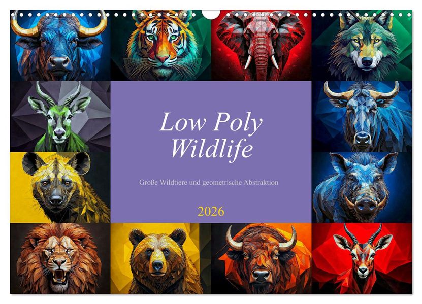 Low Poly Wildlife (Wandkalender 2026 DIN A3 quer) CALVENDO Monatskalender