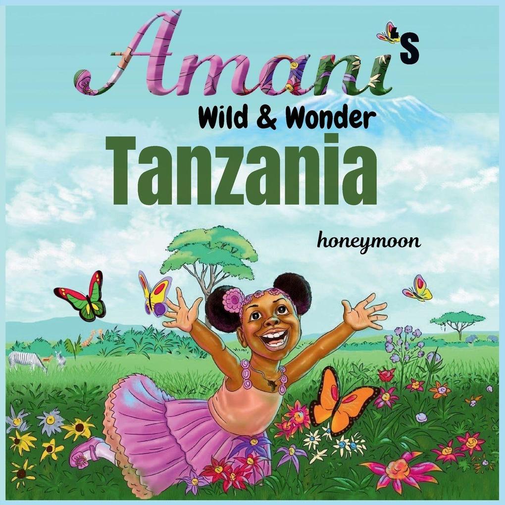 Amani's Wild & Wonder -Tanzania