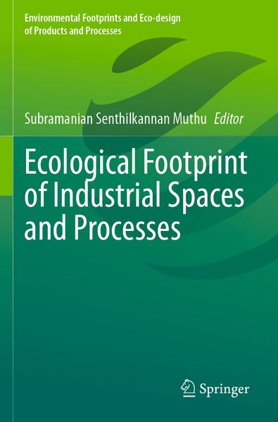 Ecological Footprint of Industrial Spaces and Processes