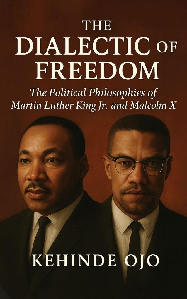The Dialectic of Freedom