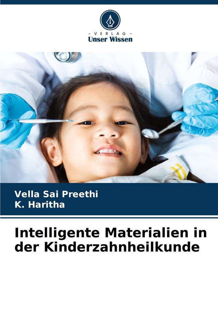 Intelligente Materialien in der Kinderzahnheilkunde