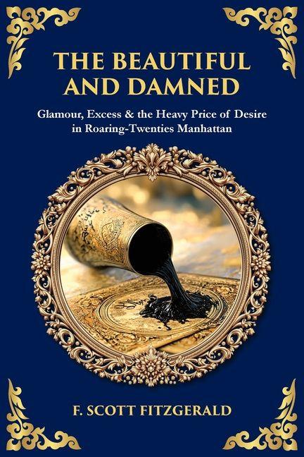 The Beautiful and Damned