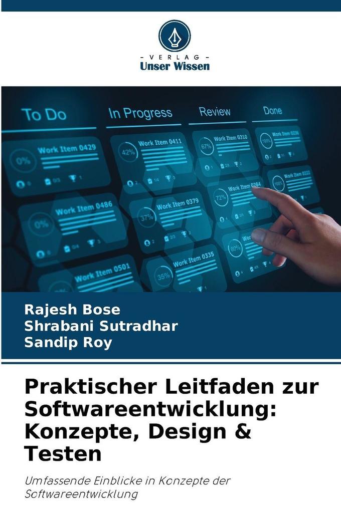 Praktischer Leitfaden zur Softwareentwicklung: Konzepte Design & Testen