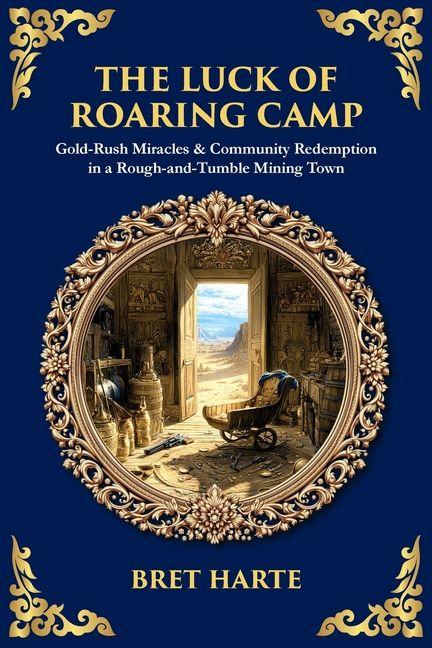 The Luck of Roaring Camp
