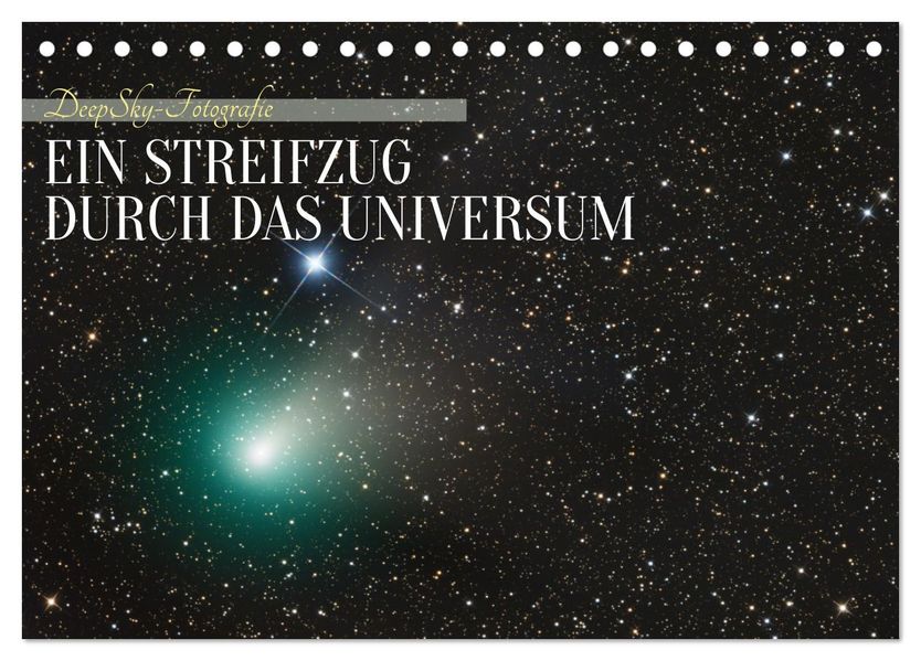 Ein Streifzug durch das Universum (Tischkalender 2026 DIN A5 quer) CALVENDO Monatskalender