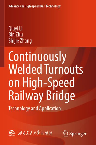 Continuously Welded Turnouts on High-Speed Railway Bridge