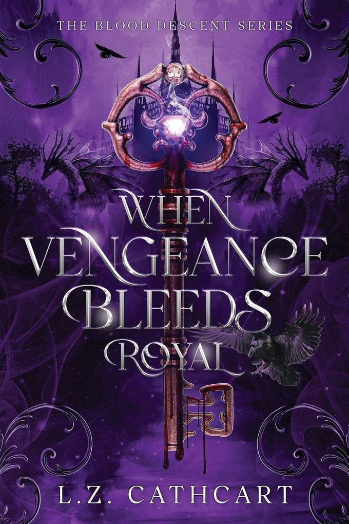 When Vengeance Bleeds Royal
