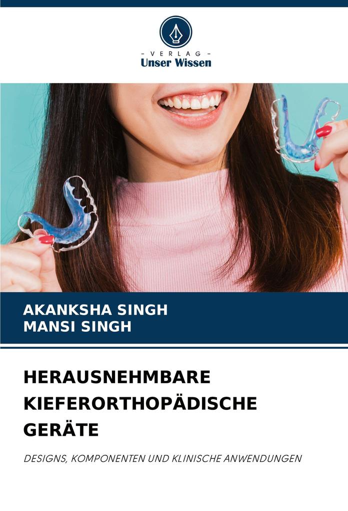 HERAUSNEHMBARE KIEFERORTHOPÄDISCHE GERÄTE