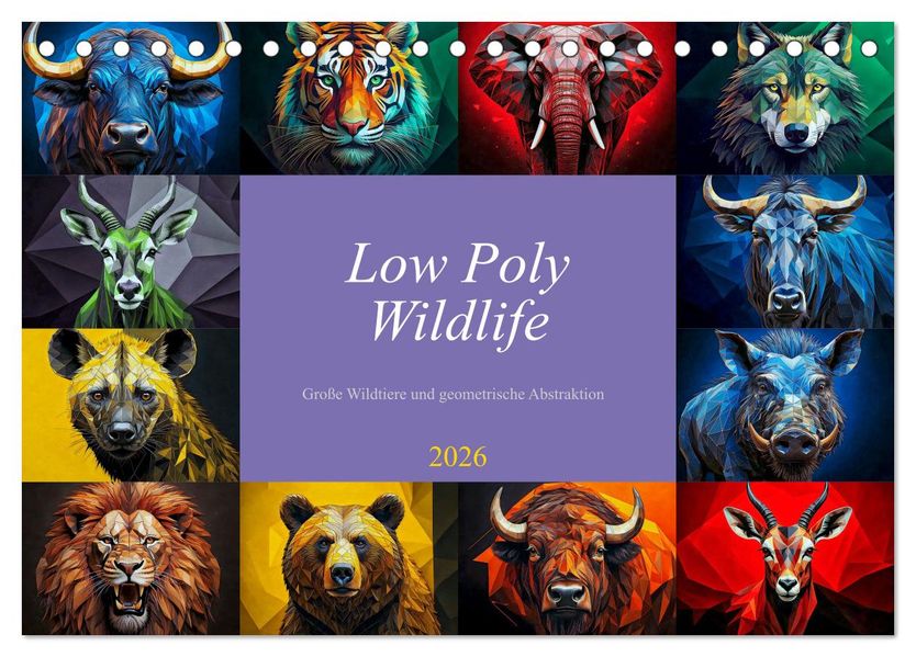 Low Poly Wildlife (Tischkalender 2026 DIN A5 quer) CALVENDO Monatskalender