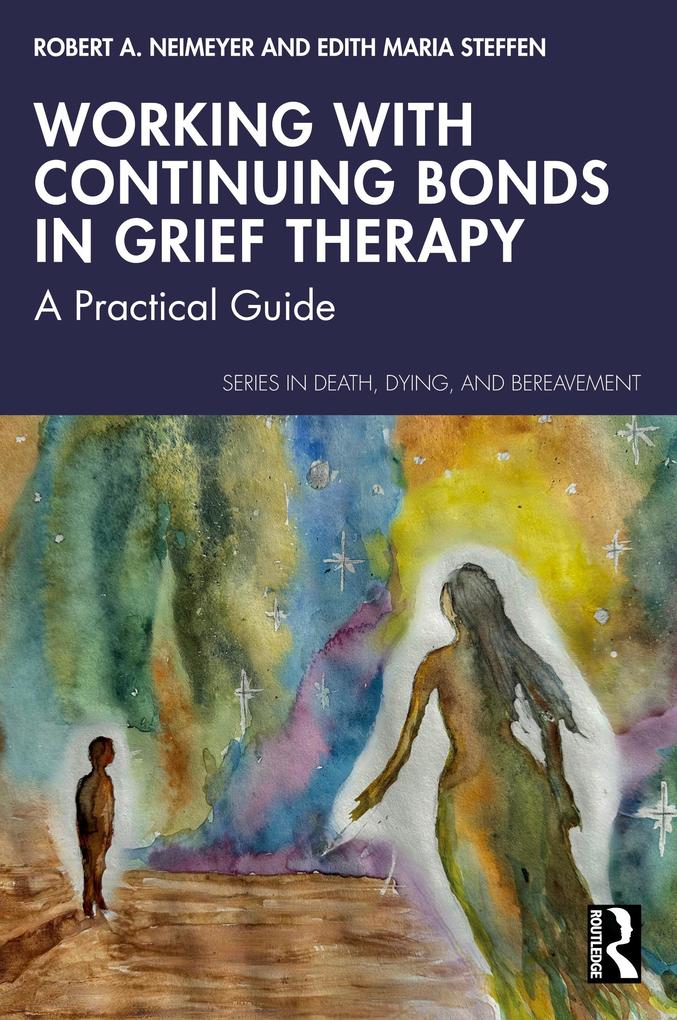 Working with Continuing Bonds in Grief Therapy