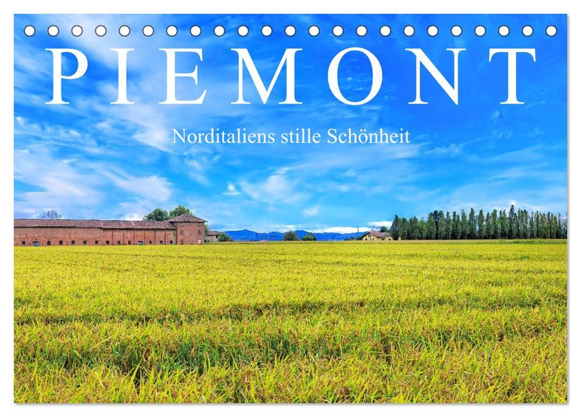 Piemont - Norditaliens stille Schönheit (Tischkalender 2026 DIN A5 quer) CALVENDO Monatskalender