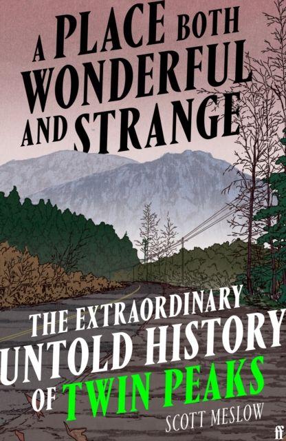 A Place Both Wonderful and Strange