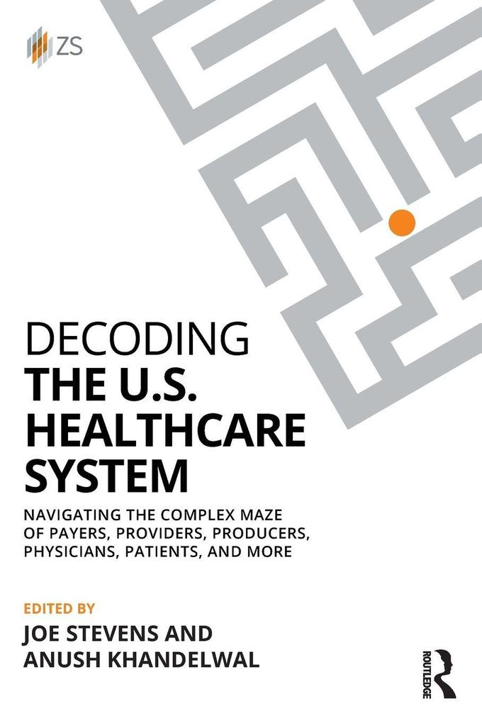 Decoding the U.S. Healthcare System