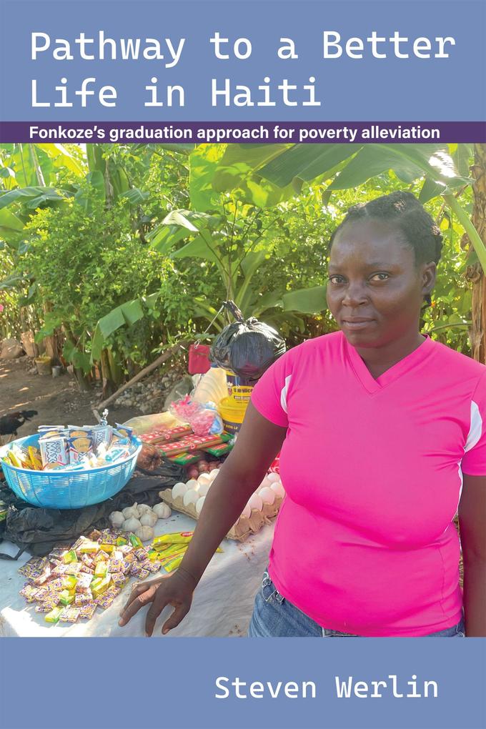 Pathway to a Better Life in Haiti