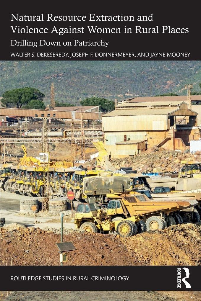 Natural Resource Extraction and Violence against Women in Rural Places