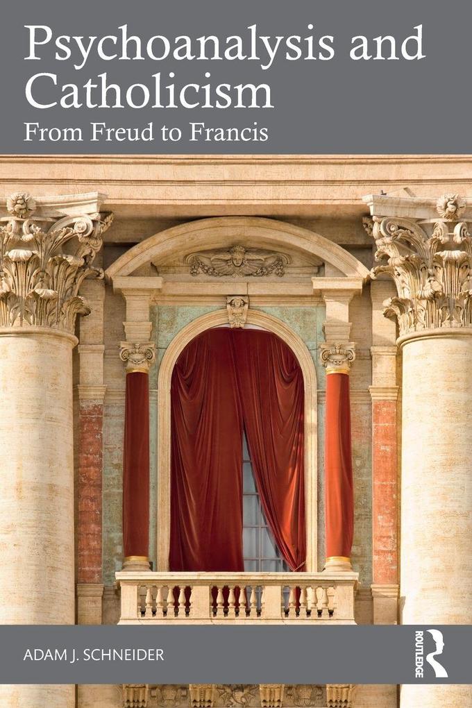 Psychoanalysis and Catholicism