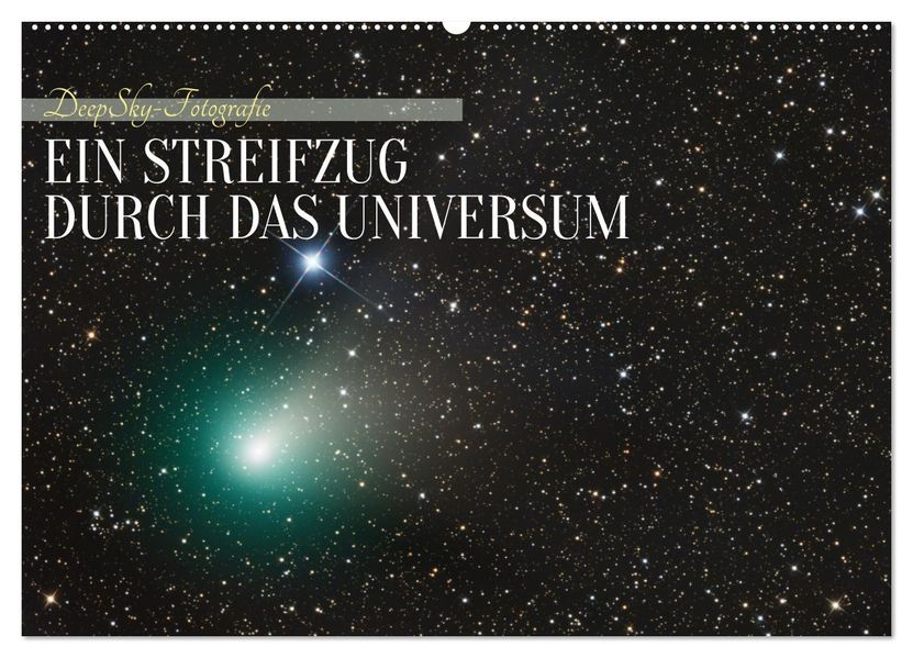 Ein Streifzug durch das Universum (Wandkalender 2026 DIN A2 quer) CALVENDO Monatskalender