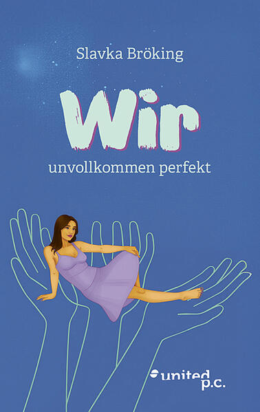 Wir - unvollkommen perfekt
