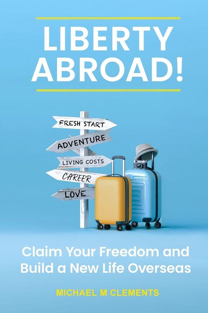 Liberty Abroad!