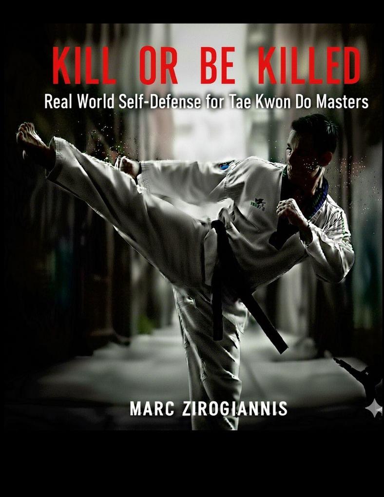 Kill or Be Killed