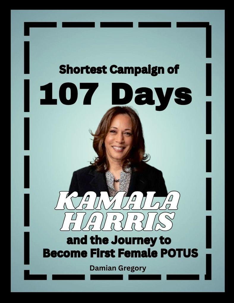 Shortest Campaign of 107 Days